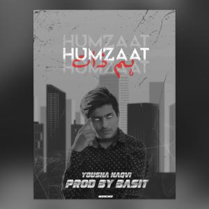 Yousha Naqvi的專輯Humzaat (feat. Basit) (Explicit)