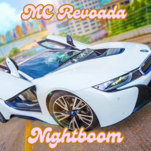 mc revoada的專輯NIGHTBOOM (Explicit)