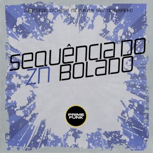 ดาวน์โหลดและฟังเพลง Sequência Do Zn Bolado (Explicit) พร้อมเนื้อเพลงจาก DJSANTANAO