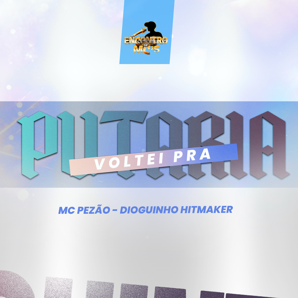 Voltei pra Putaria VS Pizeiro (Explicit)