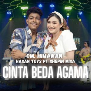 Listen to Cinta Beda Agama song with lyrics from OM. HIMAWAN