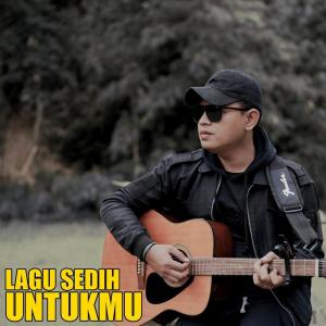 Listen to Lagu Sedih Untukmu (Single) song with lyrics from Yuda pratama