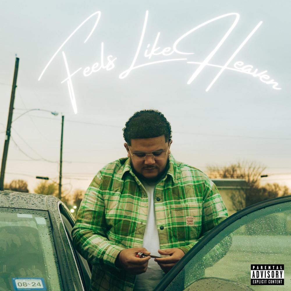 Feels Like Heaven (Explicit)