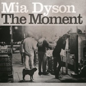 Mia Dyson的專輯The Moment