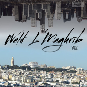 Album Weld L' maghrib from Yasz