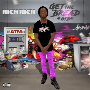 Richerich的专辑Get the Bread (Explicit)