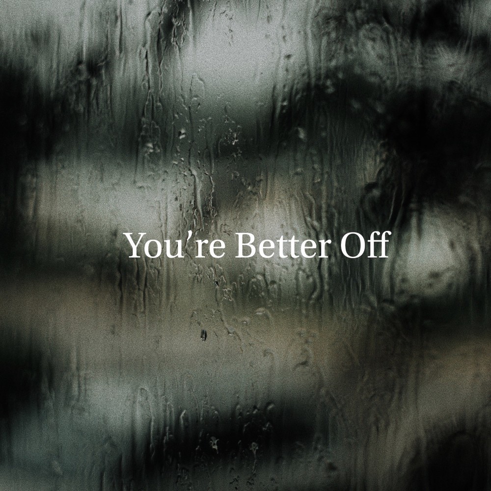 You're Better Off (其他)