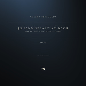 收听Johann Sebastian Bach的Wachet auf, ruft uns die Stimme, BWV 645 (Arr. Busoni for Piano)歌词歌曲