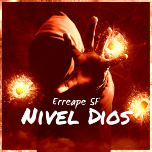 Listen to Nivel Dios song with lyrics from erreape sf