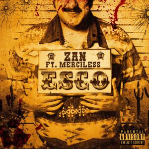 ZAN的專輯ESCO (feat. MERCILESS)