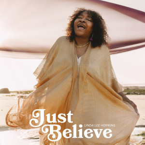 Linda Lee Hopkins的专辑Just Believe