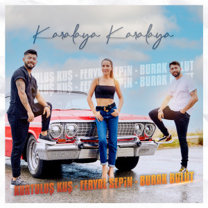 Listen to Karalaya Karalaya song with lyrics from Kurtuluş Kuş