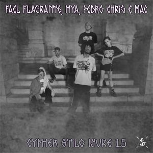 Fael Flagrante的專輯Cypher Stilo Livre 1.5 (Explicit)