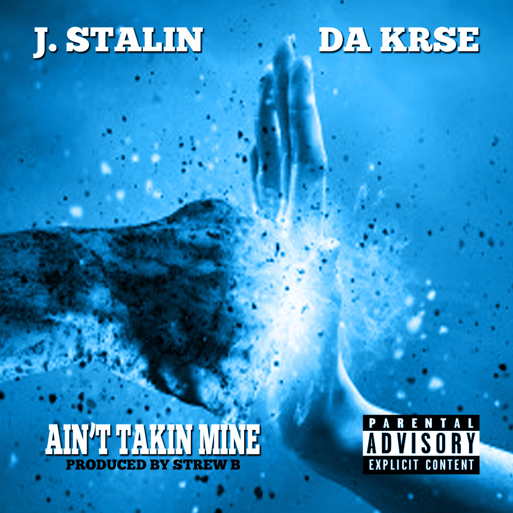 Ain't Takin Mine (Explicit)