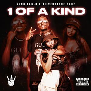 收聽Yung Pablo的One of a Kind (feat. Silverstone Barz) (Explicit)歌詞歌曲