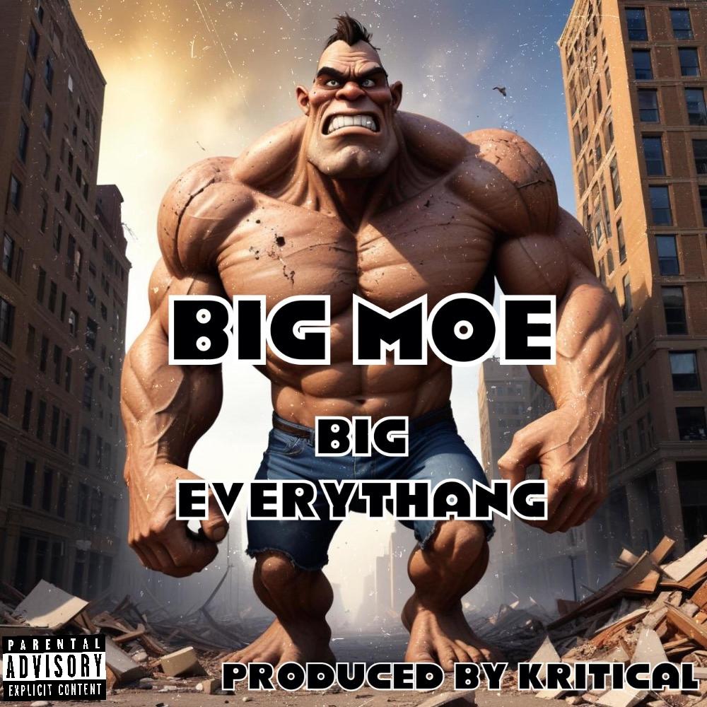 Big Everythang (Explicit)