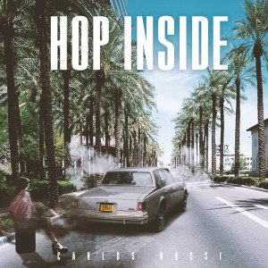 Album Hop Inside (Hop In) from Carlos Rossi