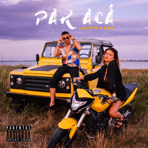 Par Acá (Explicit)