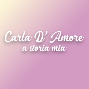 Album A storia mia from Carla D'amore