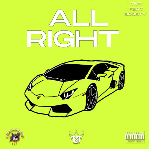 Album All Right (Explicit) from TMT