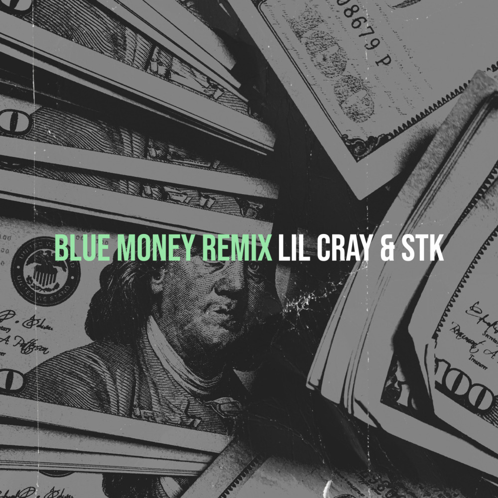 Blue Money Remix (Explicit)