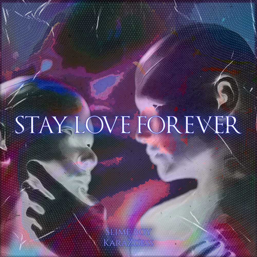 Stay Love Forever