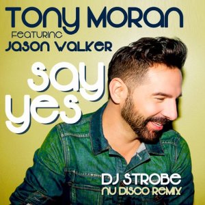 ดาวน์โหลดและฟังเพลง Sa Yes (DJ Strobe Nu Disco Radio Ver 1) พร้อมเนื้อเพลงจาก Tony Moran