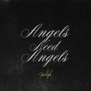 DaniLeigh的專輯Angels Need Angels