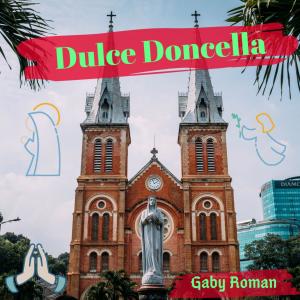 Dengarkan lagu Dulce Doncella nyanyian Gaby Román dengan lirik