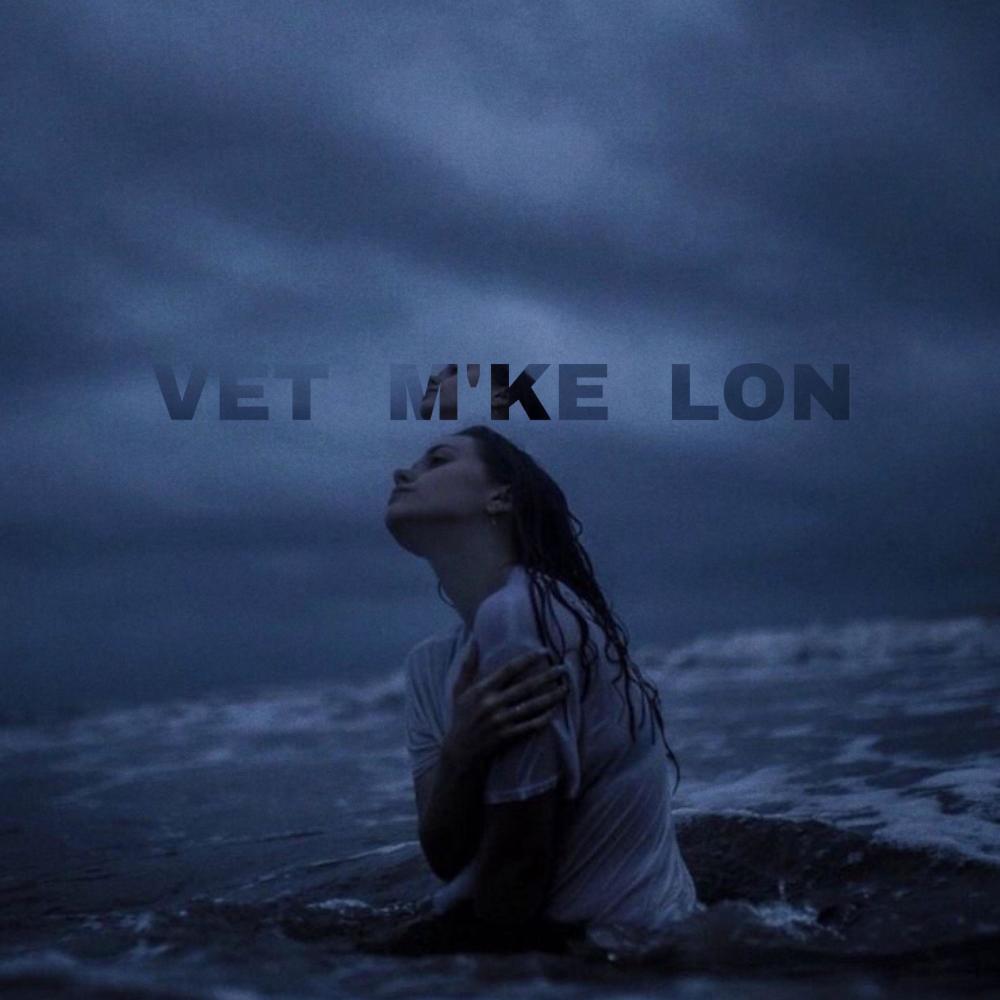 Vet m'ke lon