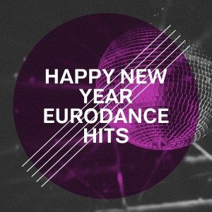 Música Dance de los 90的专辑Happy New Year Eurodance Hits