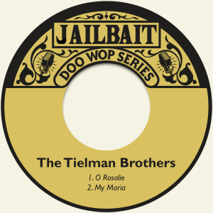 The Tielman Brothers的專輯O Rosalie