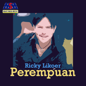 Album Perempuan oleh Ricky Likoer