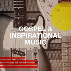 Gospel & Inspirational Music dari Various Artists