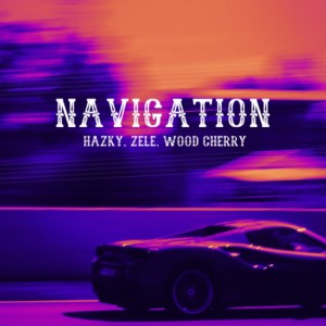 Listen to Navigation (feat. ZELE) song with lyrics from Hazky