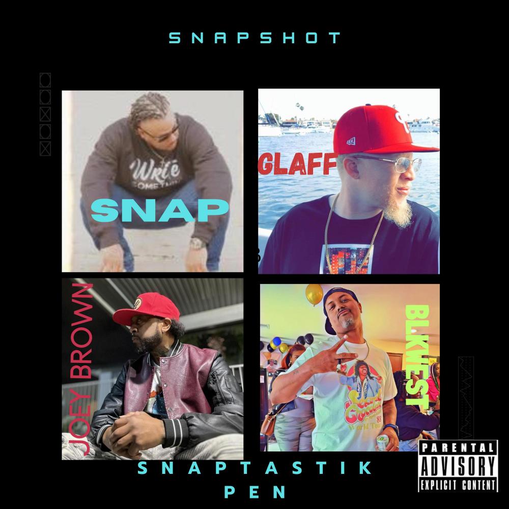 SNAPSHOT (feat. BLKWEST, G-LAFF & JOEY BROWN) (Explicit)