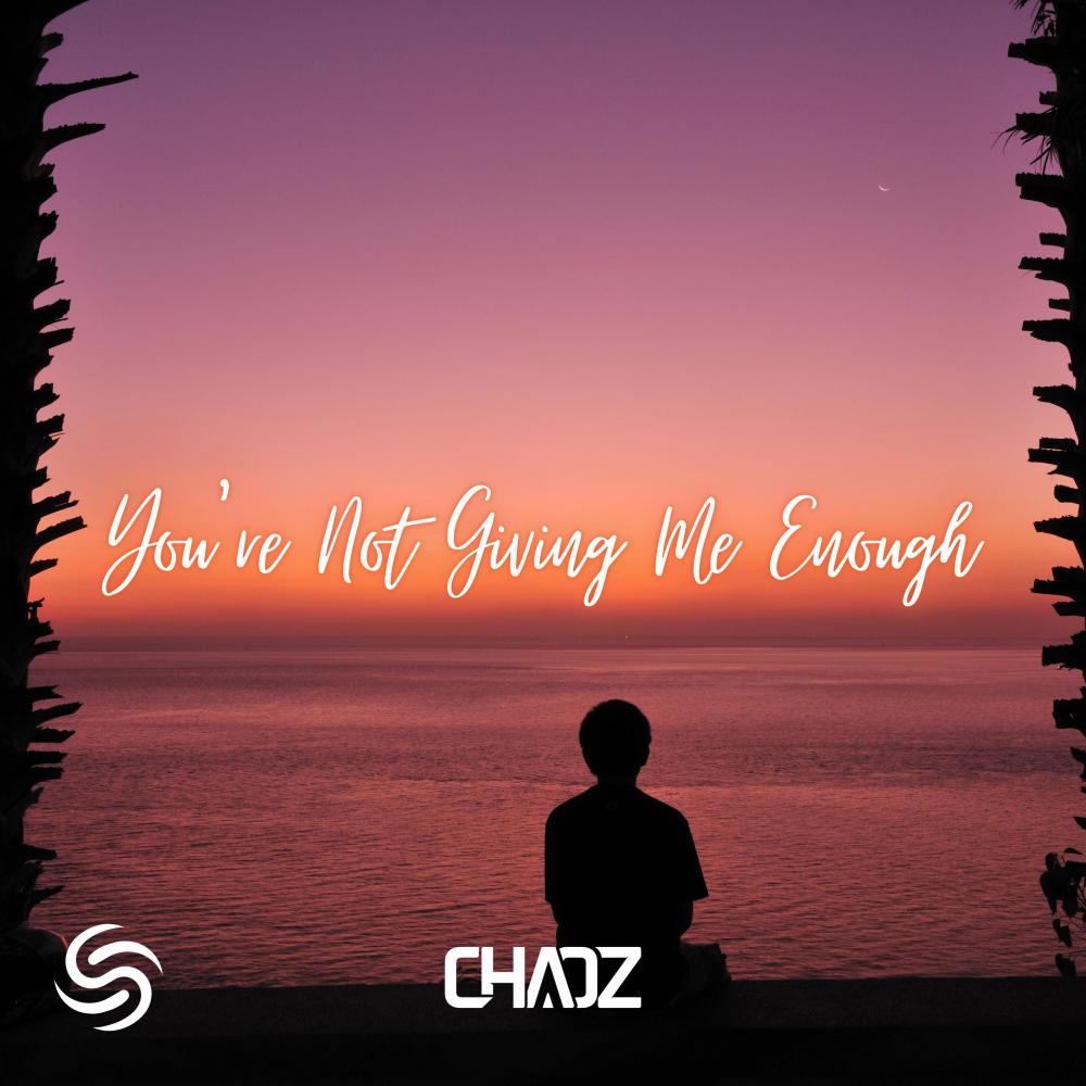 You're Not Giving Me Enough (Extended)