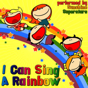 Sunshine Superstars的專輯I Can Sing A Rainbow