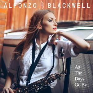 Album As the Days Go by... from Alfonzo Blackwell