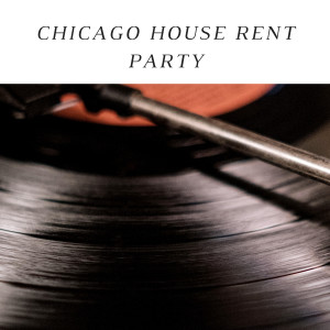 Chicago House Rent Party