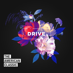 Album Drive oleh The American Classic