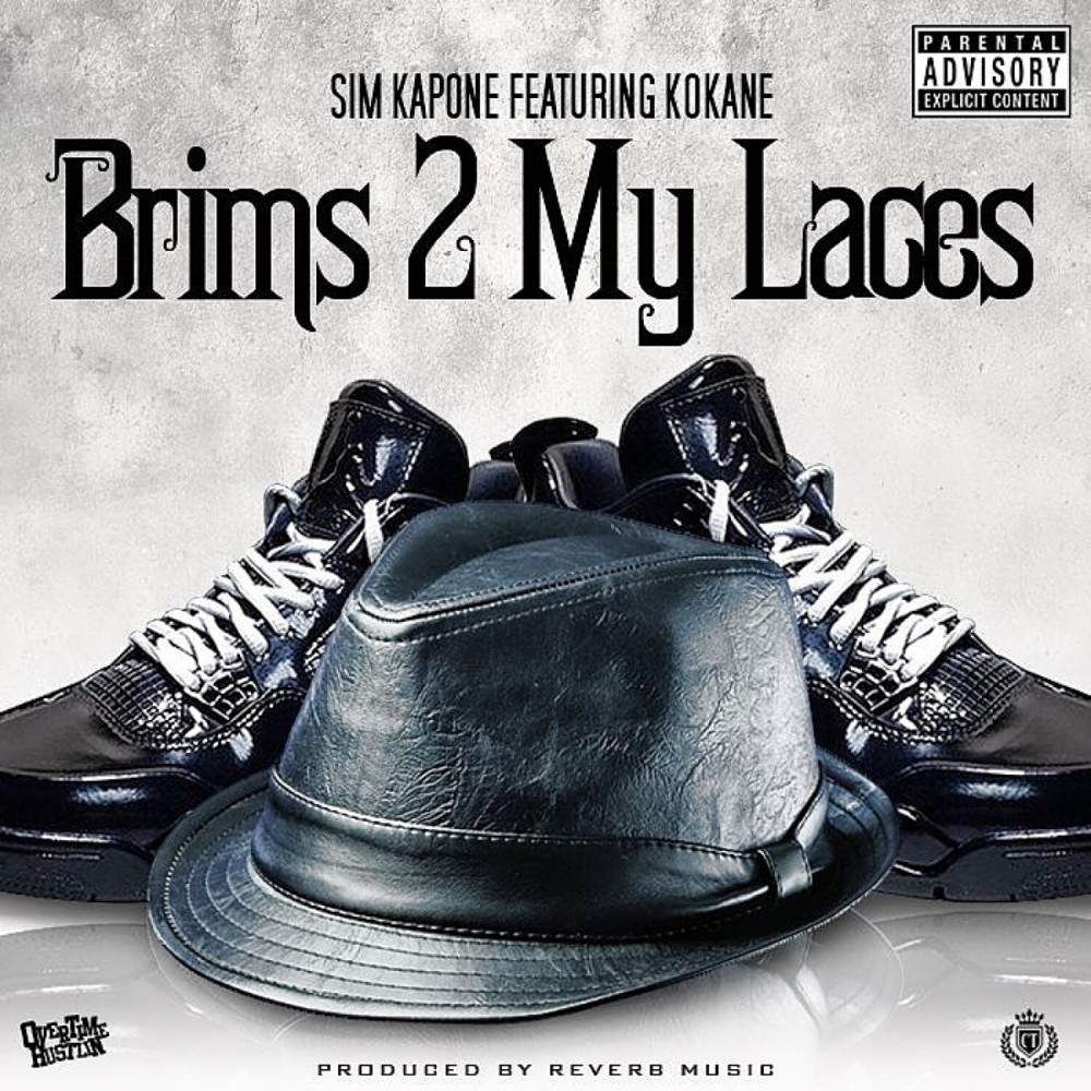 Brims 2 My Laces (Explicit)