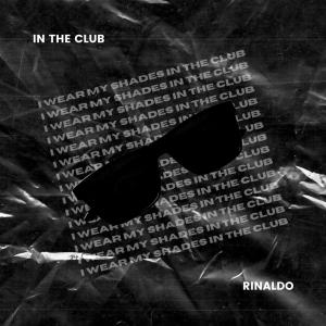 Rinaldo的專輯In The Club