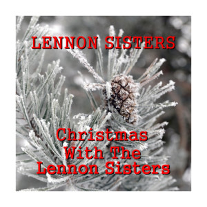 收聽The Lennon Sisters的Silent Night歌詞歌曲