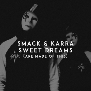 อัลบัม Sweet Dreams (Are Made of This) ศิลปิน SMACK