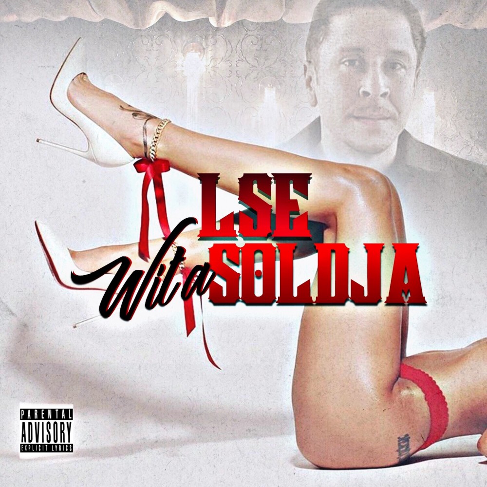 Wit a Soldja (Explicit)