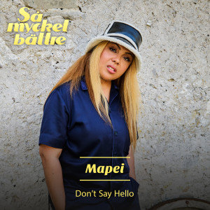 Mapei的專輯Don’t Say Hello