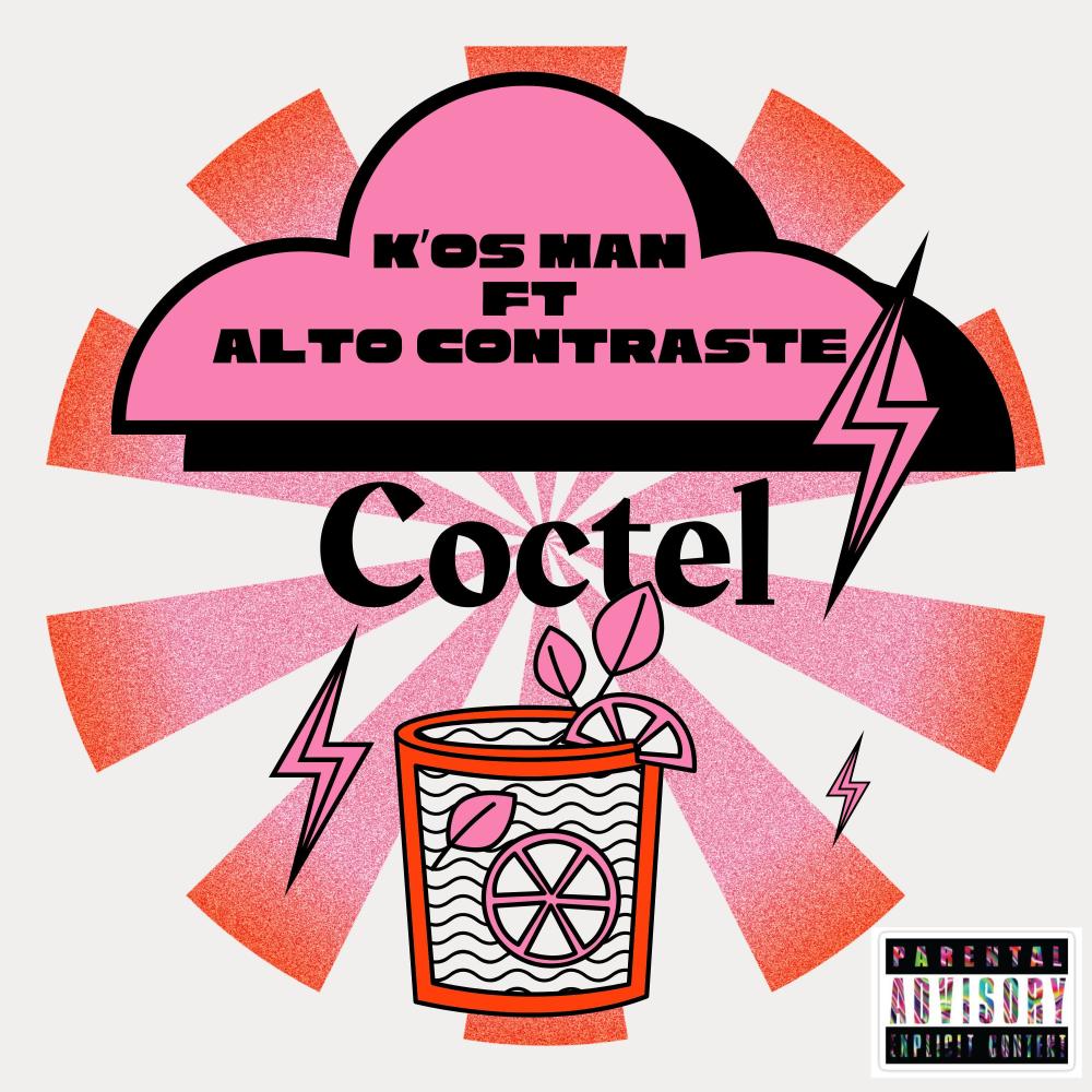 coctel (feat. alto contraste) (Explicit)