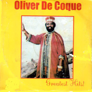Album Greatest Hits from Oliver De Coque