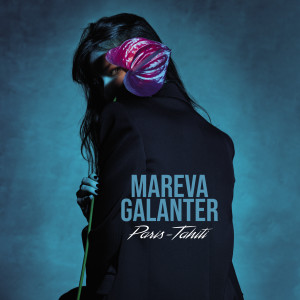 Album Paris-Tahiti oleh Mareva Galanter